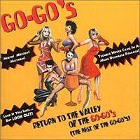 Go-Go's : Return to the Valley of the Go-Go's